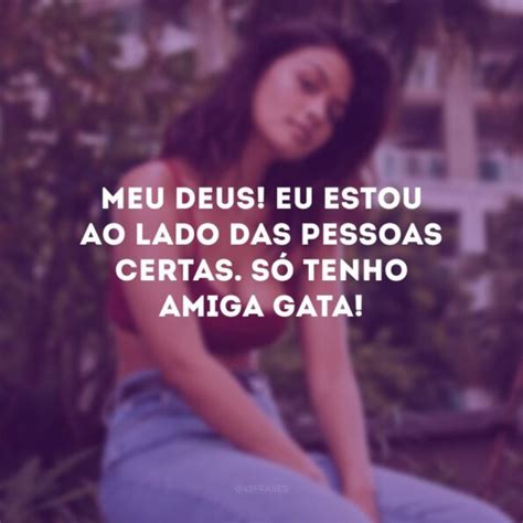 Frases Para Comentar Na Foto Da Amiga Que Far O O Maior Sucesso