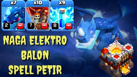 Mudah Strategi Serangan Naga Elektro Balon Spell Petir TH 11 COC