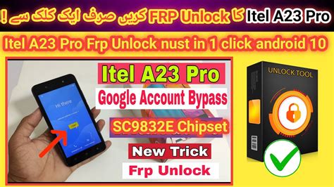 Itel A23 Pro Frp Unlock Just In 1 Click By Unlock Tool