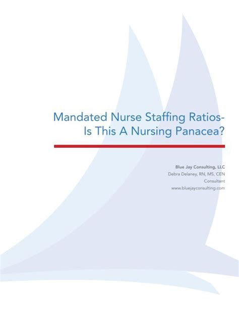 Mandated Nurse Staffing Ratios Blue Jay Consulting