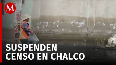 Chalco Sigue Inundado A D As Del Desastre Censo Suspendido Por