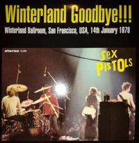 Sex Pistols Winterland Goodbye Releases Discogs