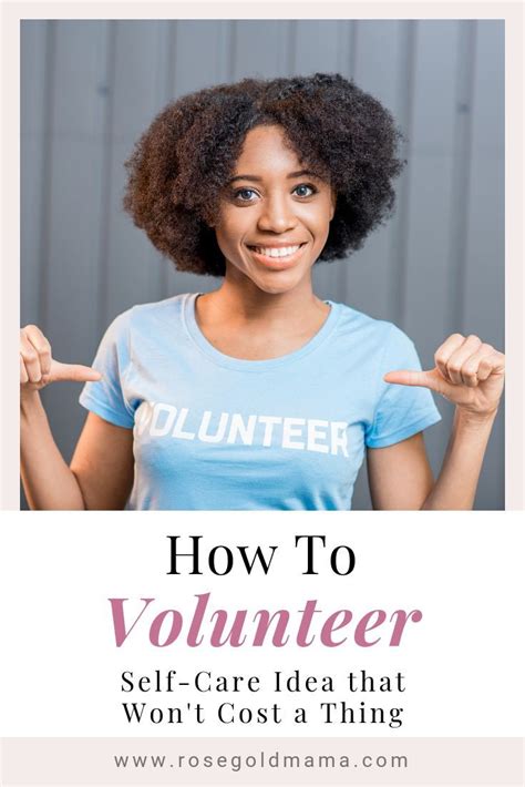 How To Volunteer Self Care Idea Rose Gold Mama Self Care Self