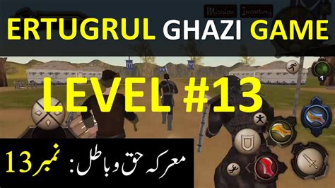 Ertugrul Gazi 2 Game Level 13 Top Android Games 2021 Ertugrul Ghazi