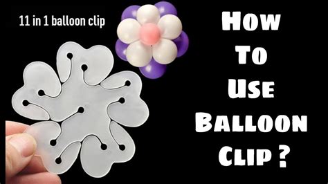 How To Use Balloon Clip Balloon Decorations Idea Diy Balloon