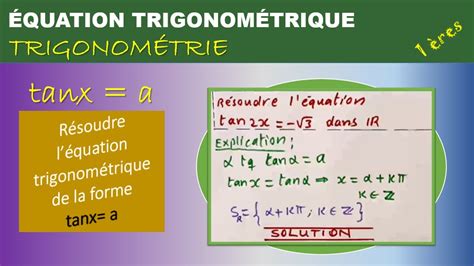 Equation Trigonom Trique De La Forme Tanx A La R Solution Dans R