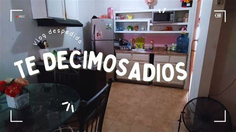 Video De Despedida Le Decimos Adios Para Siempre Mifamilia