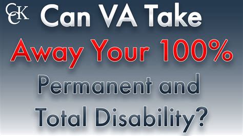 Can The VA Take Away My 100 Permanent And Total Disability Rating