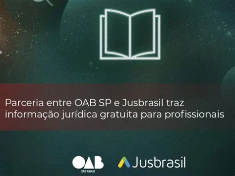 Oab Sp Lança Benefício De Acesso Gratuito Ao Plano Mais Avançado De