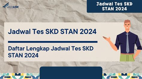 Jadwal Tes SKD STAN 2024 Daftar Lengkap Jadwal Tes SKD