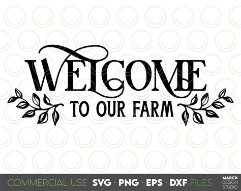 Welcome To Our Farm SVG Farmhouse Sign SVG Welcome Farm SVG Design