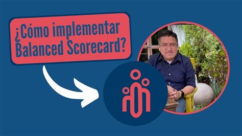 C Mo Implementar El Balanced Scorecard Youtube