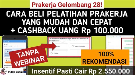 Gelombang 28 CARA MEMBELI PELATIHAN PRAKERJA YANG MUDAH DAN CEPAT