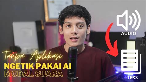 Cara Mengubah Suara Menjadi Teks Dengan Ai Youtube