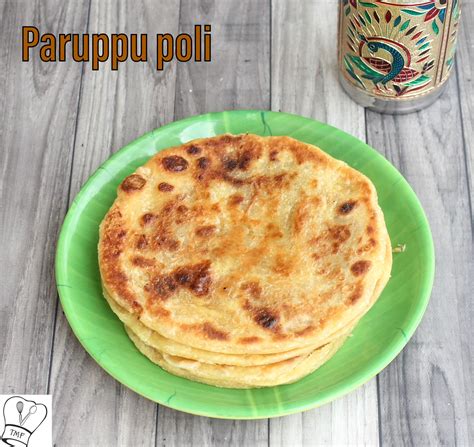 Poli Recipe Paruppu Poli Obbattu Traditionally Modern Food