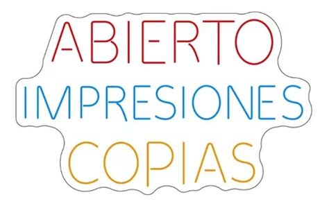 Letrero Led Neón Abierto Impresiones Copias Envío gratis