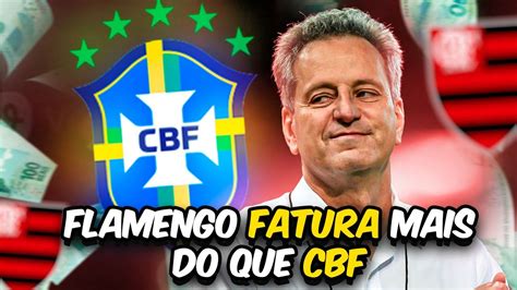 Recorde Flamengo Fatura Mais Do Que A CBF YouTube