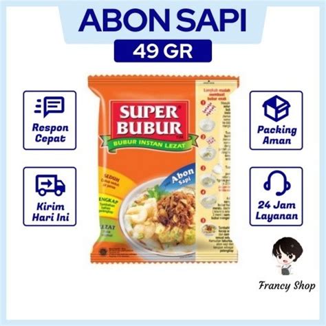 Jual Super Bubur Abon Sapi Bubur Instant 49 Gr Shopee Indonesia