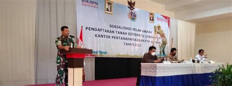 Sosialisasi Pelaksanaan Pendaftaran Tanah Sistematis Lengkap Oleh Bpn