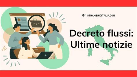 Decreto Flussi 2023 2025 Ultime Notizie