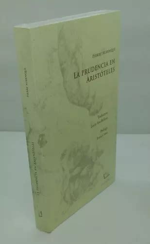 La Prudencia En Aristóteles Pierre Aubenque Cuotas Sin Interés
