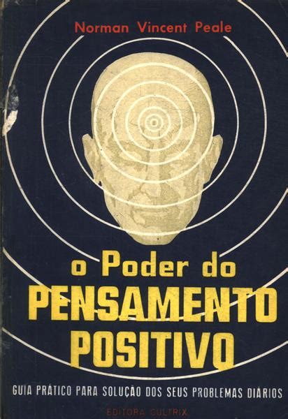 O Poder Do Pensamento Positivo Norman Vincent Peale Tra A Livraria