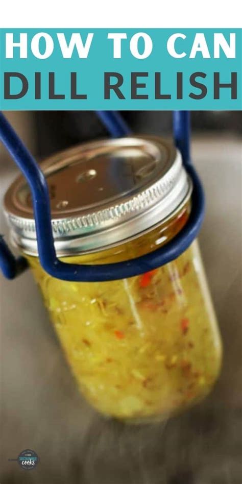 Dill Pickle Relish - {Canning Relish} - Sustainable Cooks