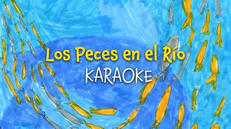 Los Peces En El Río Karaoke Karaoke De Navidad Con Letra En Español Youtube