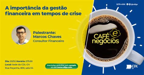 Café e Negócios A importância da gestão financeira em tempos de crise