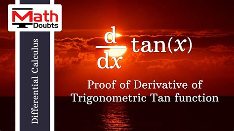 Derivative Of Tanx Formula Proof Calculus Differential Calculus