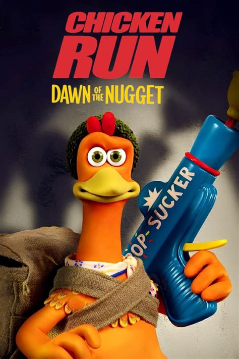 Chicken Run Dawn Of The Nugget 2023 The Poster Database TPDb