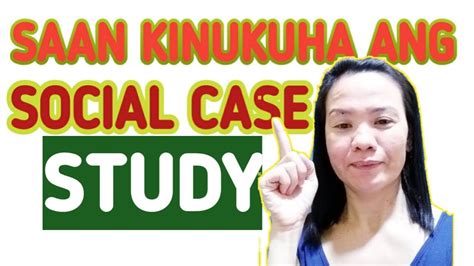 PAANO SAAN KUMUKUHA NG SOCIAL CASE STUDY YouTube