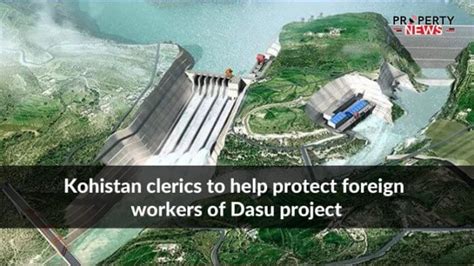 Kohistan Clerics To Help Protect Foreign Workers Of Dasu Project