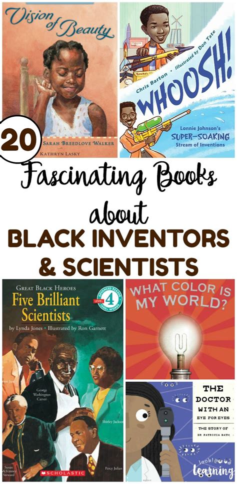 20 Fascinating Books About Black Inventors And Scientists Look We Re Learning