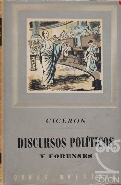 Discursos Pol Ticos Y Forenses De Marco Tulio Cicer N Bien Tapa Dura