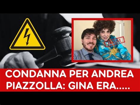 DURA CONDANNA PER ANDREA PIAZZOLLA GINA LOLLOBRIGIDA ERA YouTube