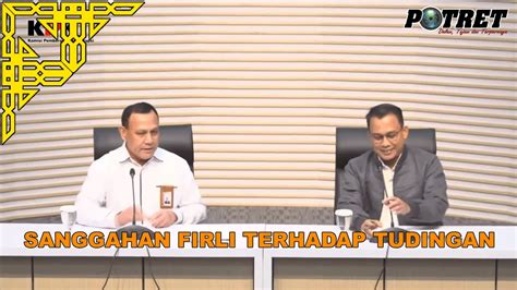 Keterangan Pers Klarifikasi Firli Bahuri Terkait Isu Terkini Youtube