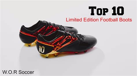 Top 10 Limited Edition Football Boots YouTube