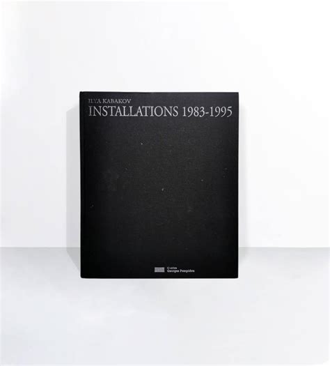 Ilya Kabakov : Installations, 1983-1995