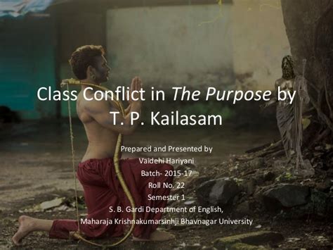 Class Conflict in 'The Purpose' by T.P.Kailasam