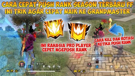 Cara Cepat Push Rank Grandmaster Season Free Fire Ini Cara Ngepush