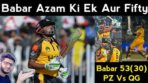 Babar Azam Ki Ek Aur Fifty Babar Azam Batting Highlights Babar Azam