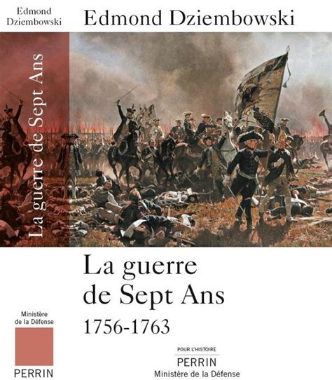 Ouvrage La Guerre De Sept Ans 1756 1763 Mémoire Des Hommes