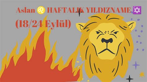 Aslan HAFTALIK YILDIZNAME 18 24 Eylül Pazar Güneş günü tarot