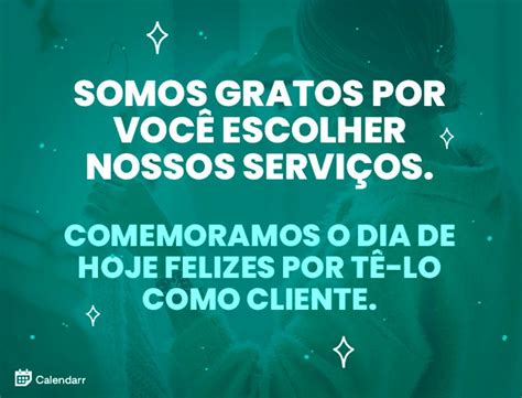 21 Frases Para Comemorar O Dia Do Cliente Calendarr