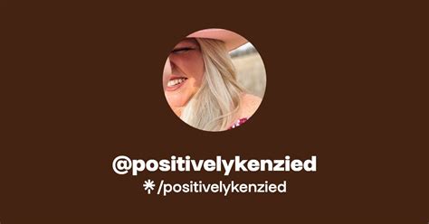 Positivelykenzied S Link In Bio TikTok And Socials Linktree