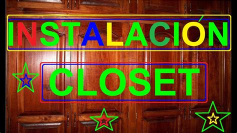 Como Instalar Un Closet Como Hacer Un Closet Como Construir Un Closet Como Colocar Un