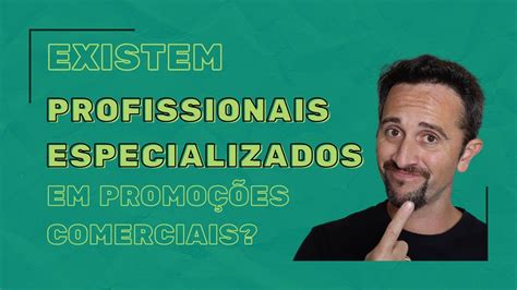 Existem profissionais especializados em promoções comerciais YouTube