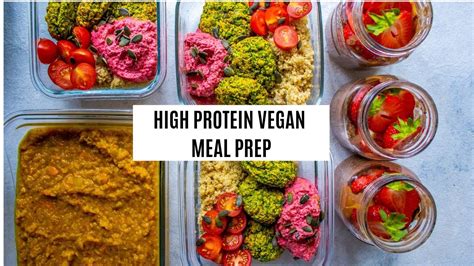 High Protein Vegan Meal Prep Quick And Healthy Recipes Youtube