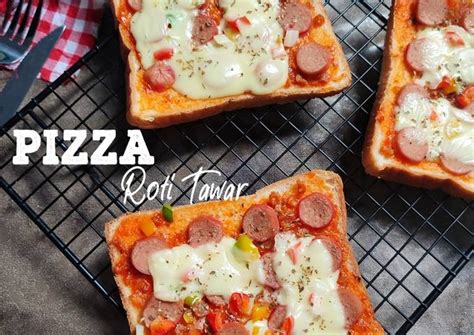 Resep Pizza Roti Tawar Oleh Nuniek Wijayanti Cookpad